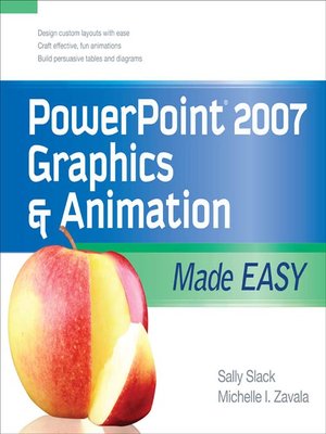 PowerPoint 2007 Graphics & Animation Made Easy - ebook